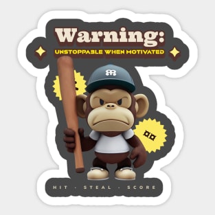 Warning: Unstoppable when motivated Sticker